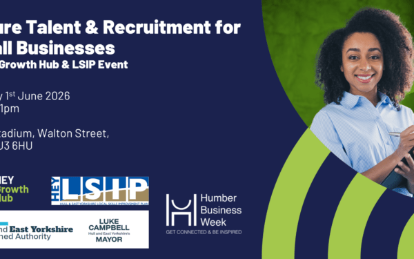 Future Talent & Recruitment for Small Businesses in Hull & East Yorkshire