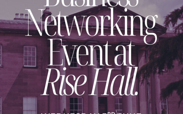 Rise Hall Business Networking Afternoon