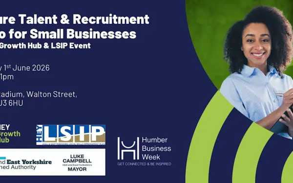 Future Talent & Recruitment Expo for Small Businesses Hull & East Yorkshire